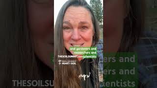 Build healthy SOIL for HEALTHY CROPS | The Soil Summit #regenerativeagriculture