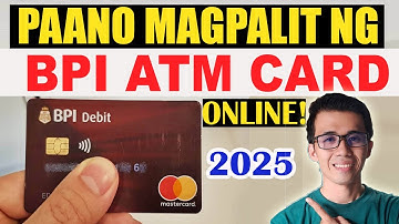 HOW TO REPLACE BPI ATM CARD ONLINE | NASIRA ANG ATM CARD | PAANO MAGPALIT | SOLUTION 2025
