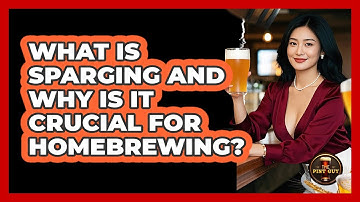 What Is Sparging And Why Is It Crucial For Homebrewing? - The Pint Guy