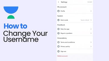 How to Change your Username on Unacademy