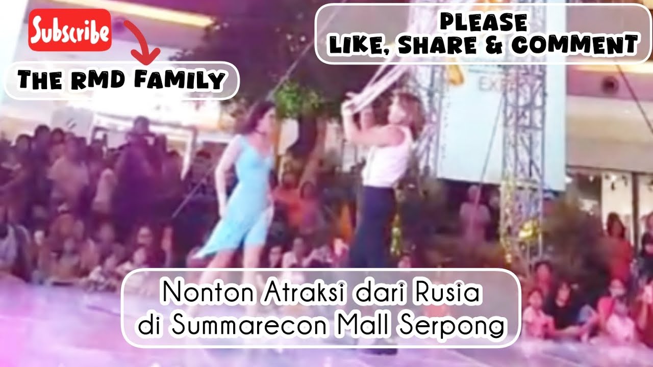 Nonton atraksi dari Rusia di Summarecon Mall Serpong 