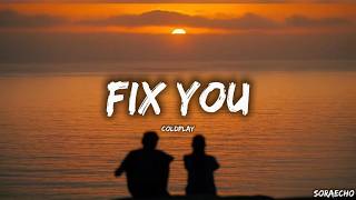 Fix You – Coldplay (Lyrics) | late night vibes screenshot 4
