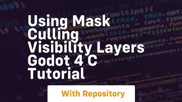 using mask culling visibility layers godot 4 c tutorial