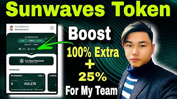 Sunwaves Token Boost 100% Extra | Boost कसरी गर्ने 100% + 25% मेरो Team Join गरेकोमा | Sunwaves