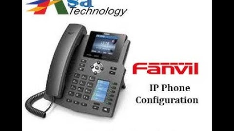 fanvil ip phone configuration for Asa Technologybd