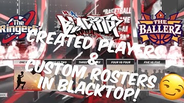 NBA 2K18 • HOW TO PUT CUSTOM ROSTERS/CREATED PLAYERS ON BLACKTOP!