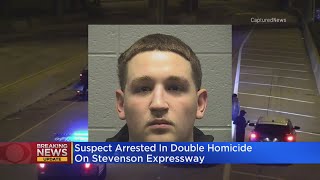 Suspect arrested in double homicide on Stevenson Expressway