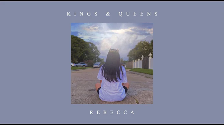 Rebecca Garcia - Kings & Queens (Official Audio)