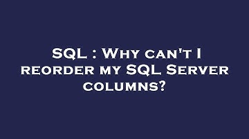 SQL : Why can
