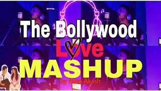 Bollywood Love Mashup By Mon Akash L Hindi Love Mashup 2025