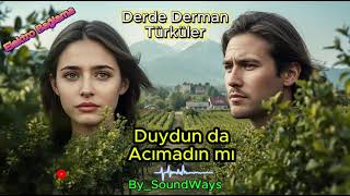Duydun Da Acımadın Mı 🎙️ Derde Derman Türküler Damar Türkü Arabesk Bağlama 💔