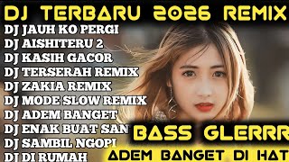 DJ TERBARU 2026 ⭐ DJ JAUH KO PERGI || SA CERITAKAN PADA BINTANG BINTANG 