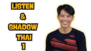 Thai Listening & Shadowing Practice #1 | Intermediate Story