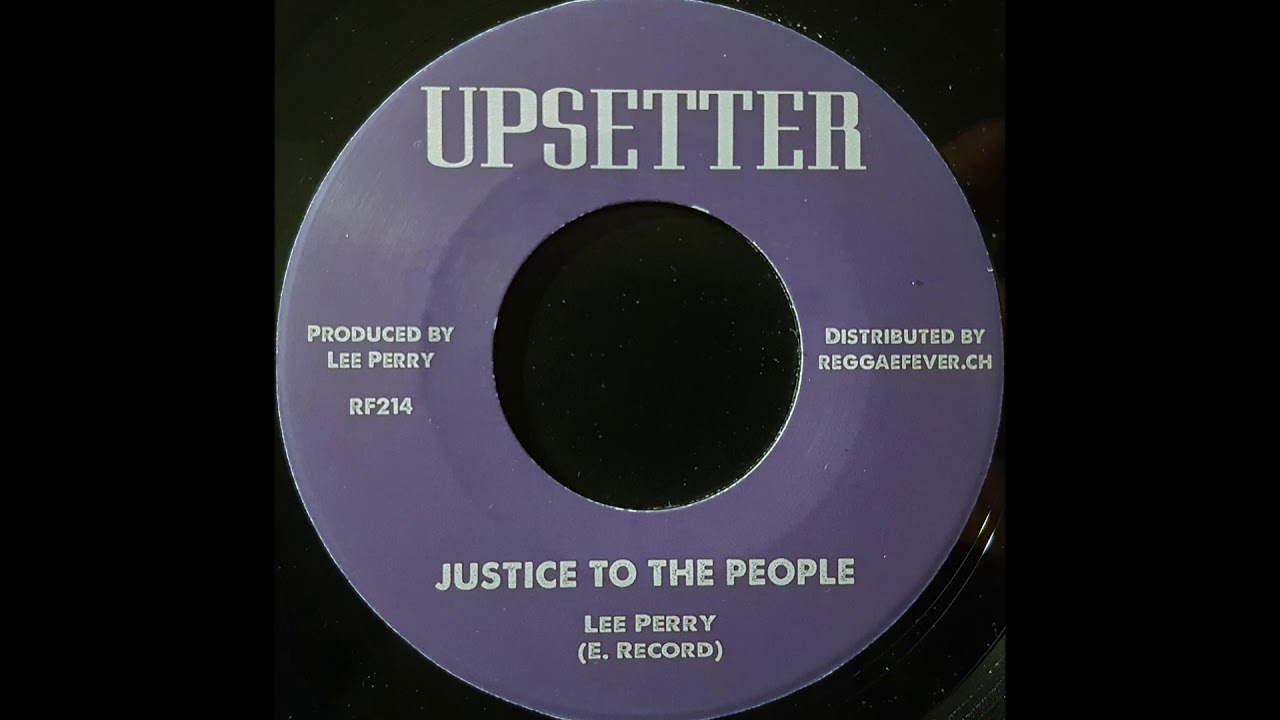LEE PERRY - Justice To The People [1973]