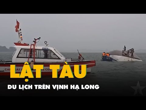 #2023 Lật tàu du lịch trên vịnh Hạ Long: cứu được 10 người, đã vớt 3 thi thể