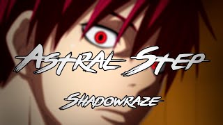 Akashi Seijuro [AMW] | Shadowraze - Astral Step