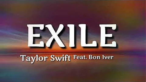 Taylor Swift - Exile ( ft. Bon Iver )