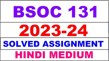 bsoc 131 solved assignment 2023-24 | bsoc 131 solved assignment in hindi 2024 | bsoc 131 2024