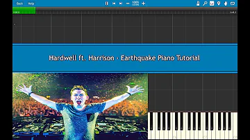 Hardwell feat. Harrison - Earthquake - Melody Piano Tutorials All Parts