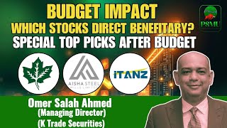 Special TOP Picks After Budget | MLCF, ASL, ITANZ | 13 Jun | PSMU 
