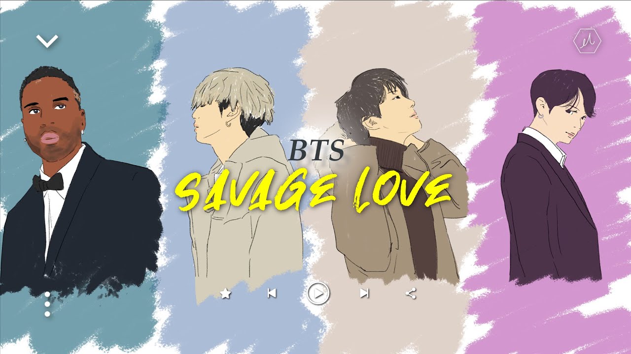 Bts savage. Jawsh 685, Jason Derulo, BTS. Savage Love BTS обложка. Savage Love Jason Derulo BTS. Savage Love Jawsh 685 Jason Derulo BTS.