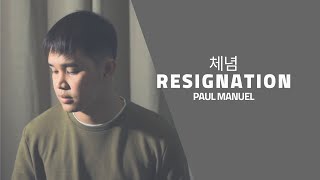 RESIGNATION 체념 - Morissette Amon (Multi-Language) | Paul Manuel (Male Cover)