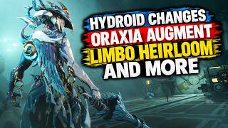 Hydroid Changes, Limbo Heirloom, Warframe Group Finder And Oraxia Augment More...