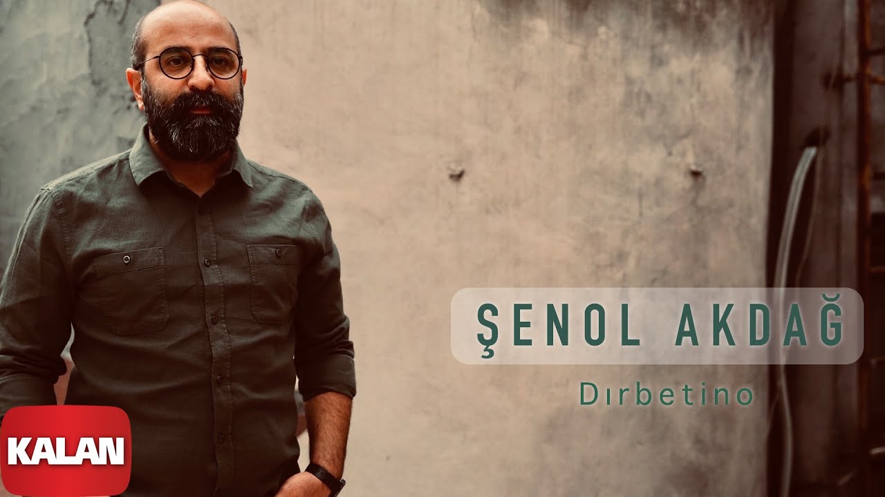 Şenol Akdağ - Dırbetino [ Bêvengiya Astaru© 2021 Kalan Müzik ]