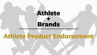 Athlete Product Endorsement 101