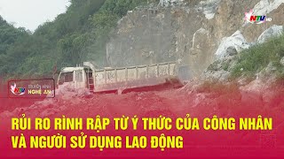 Rủi ro rình rập từ ý thức của công nhân và người sử dụng lao động