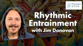Are You Intuit: What is Rhythmic Entrainment? (with Jim Donovan)