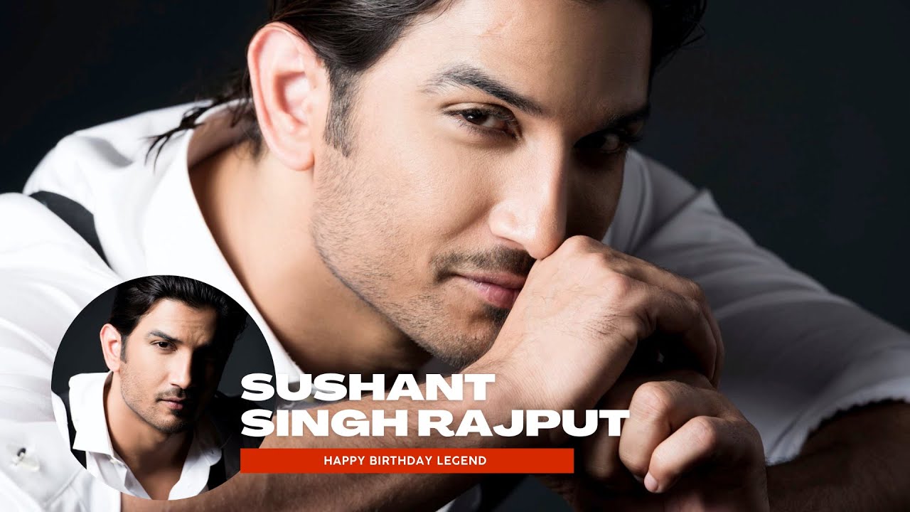 Happy Birthday Sushant Singh Rajput | Mani Ofcl | 4K - YouTube