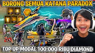 BORONG KATANA PARADOX MODAL 100 RIBU DIAMOND !! GILA KEREN BANGET !!