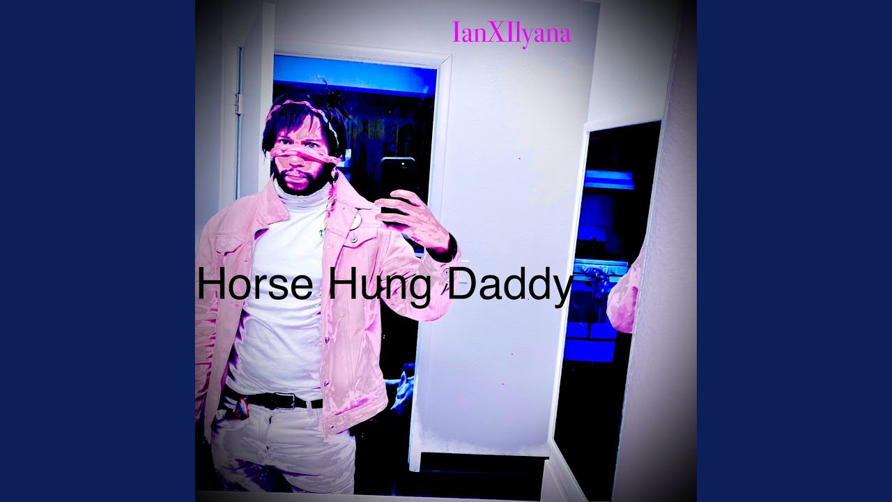 Horse Hung Daddy (EDM Version) YouTube