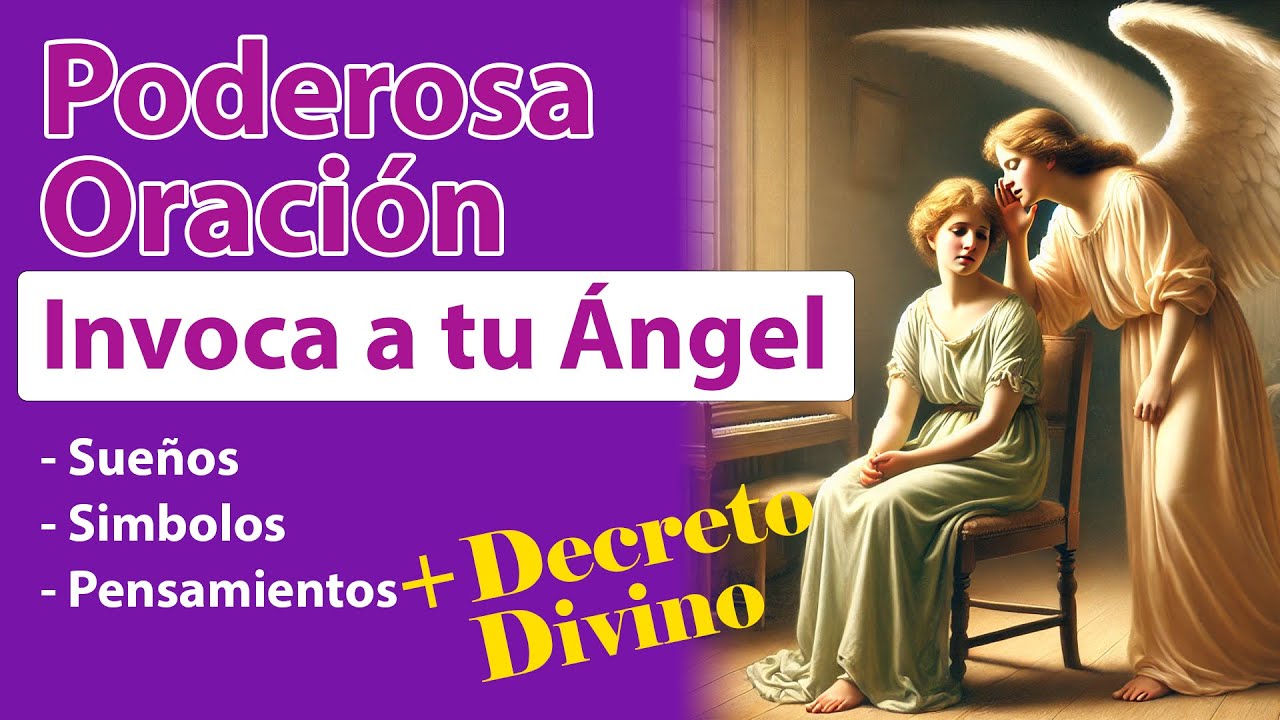 👼 Oración para Contactar a Tu Ángel y Recibir Su Guía | # ...