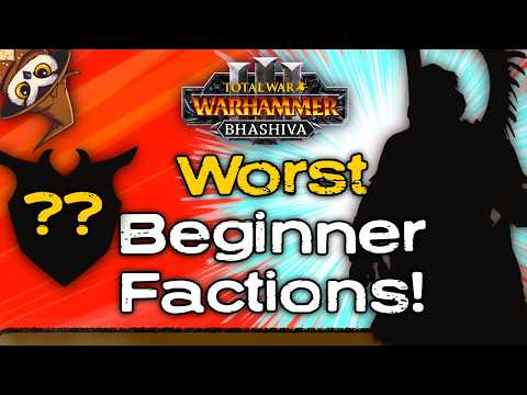 Worst Beginner Factions for Total War: Warhammer 3 Immortal Empires