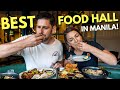 We found the BEST FOOD HALL in MANILA - A FOODIE PARADISE!