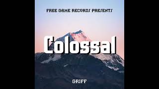 Free Game Griff - "Colossal"