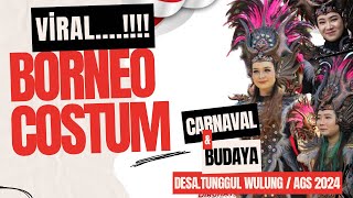 Download Lagu KARNAVAL Tunggulwulung | costum BORNEO by Borneo project Malang\\\\ MP3