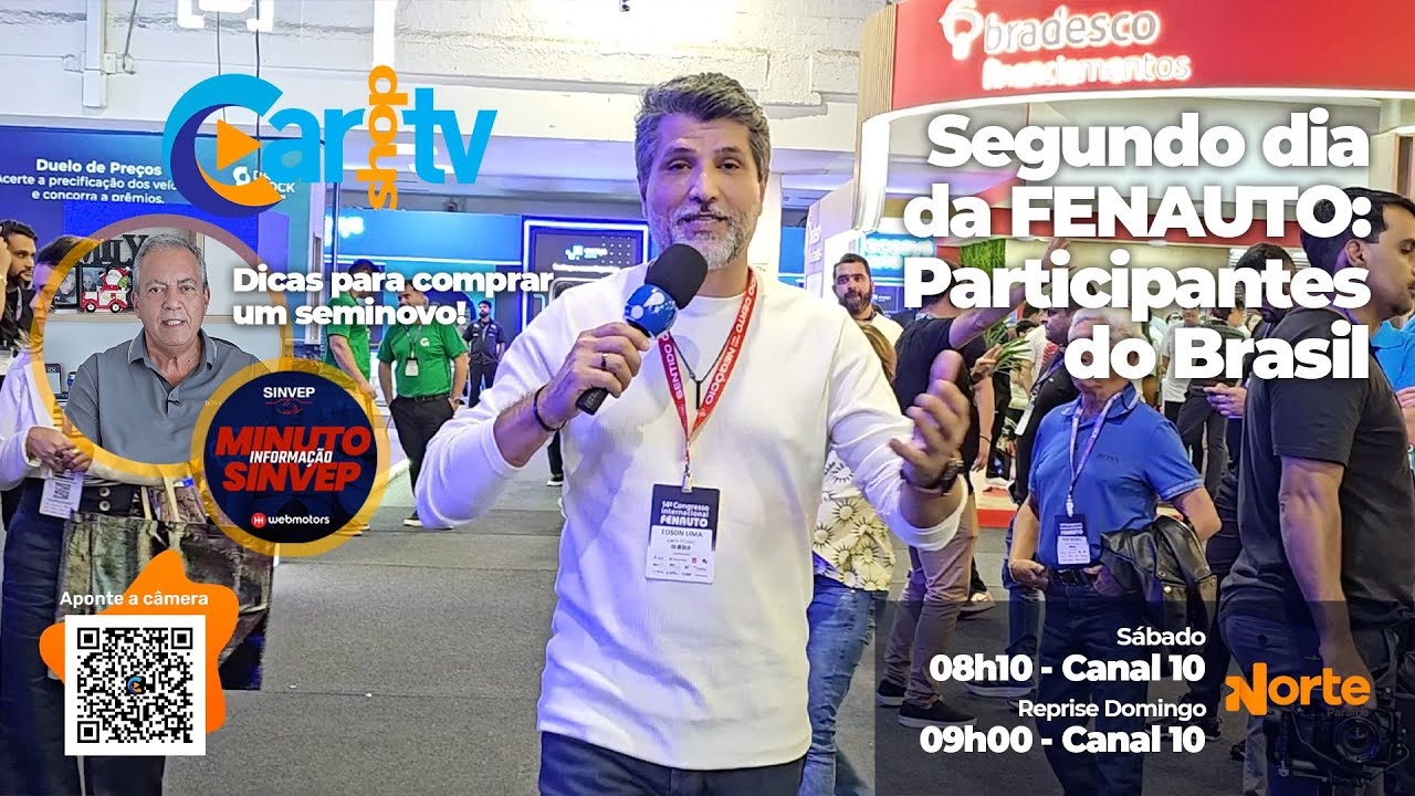Segunda parte da cobertura da Fenauto 2025 - Participações do Brasil. E mais um Minuto SINVEP!