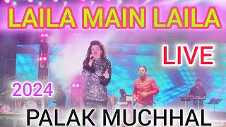LAILA MAIN LAILA || PALAK MUCHHAL || NEW BARRACKPUR PUSPHA MELA (2024) #live #concerts #hindisong