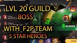 Awaken Chaos Era - F2P Team For Lvl 20 Guild Boss - Easy Quest