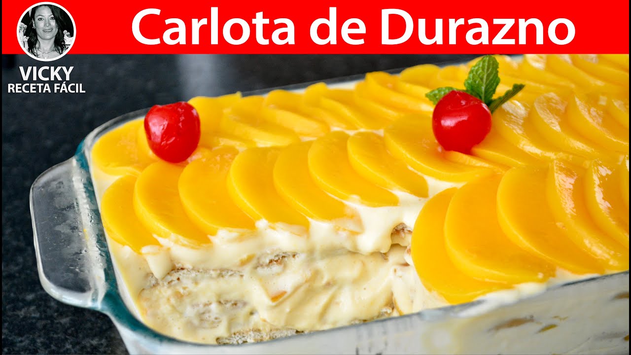 Carlota de Durazno | #VickyRecetaFacil | VICKY RECETA FACIL