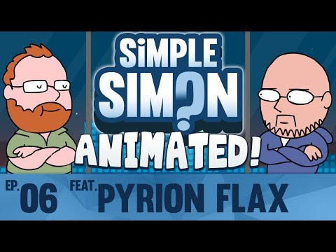 Simple Simon Animated Ft. Pyrion Flax