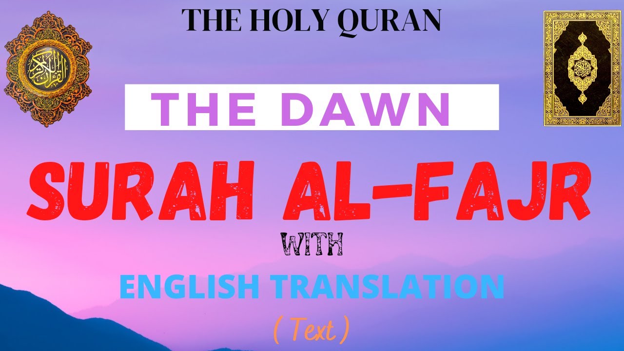 beautiful recitation 89 surah Al Fajr with english translation The Dawn ...
