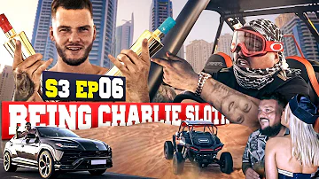 Spending 100K Partying in Dubai | Being Charlie Sloth ep06