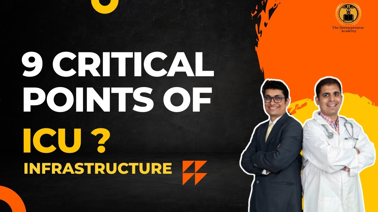 9 Critical Infrastructural Points in an ICU You Must Know.