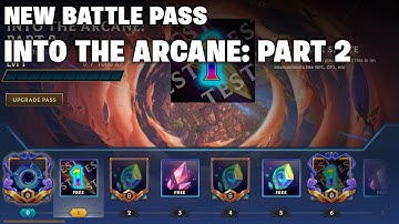 NEXT BATTLE PASS | INTO THE ARCANE: PART 2 | TFT SET 13
