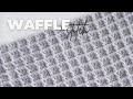 The GREATEST Textured Stitch of All Time?! Crochet Waffle Stitch