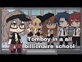 ❦A Tomboy In A All Billionaire School❦ Original Gacha Life Mini Movie